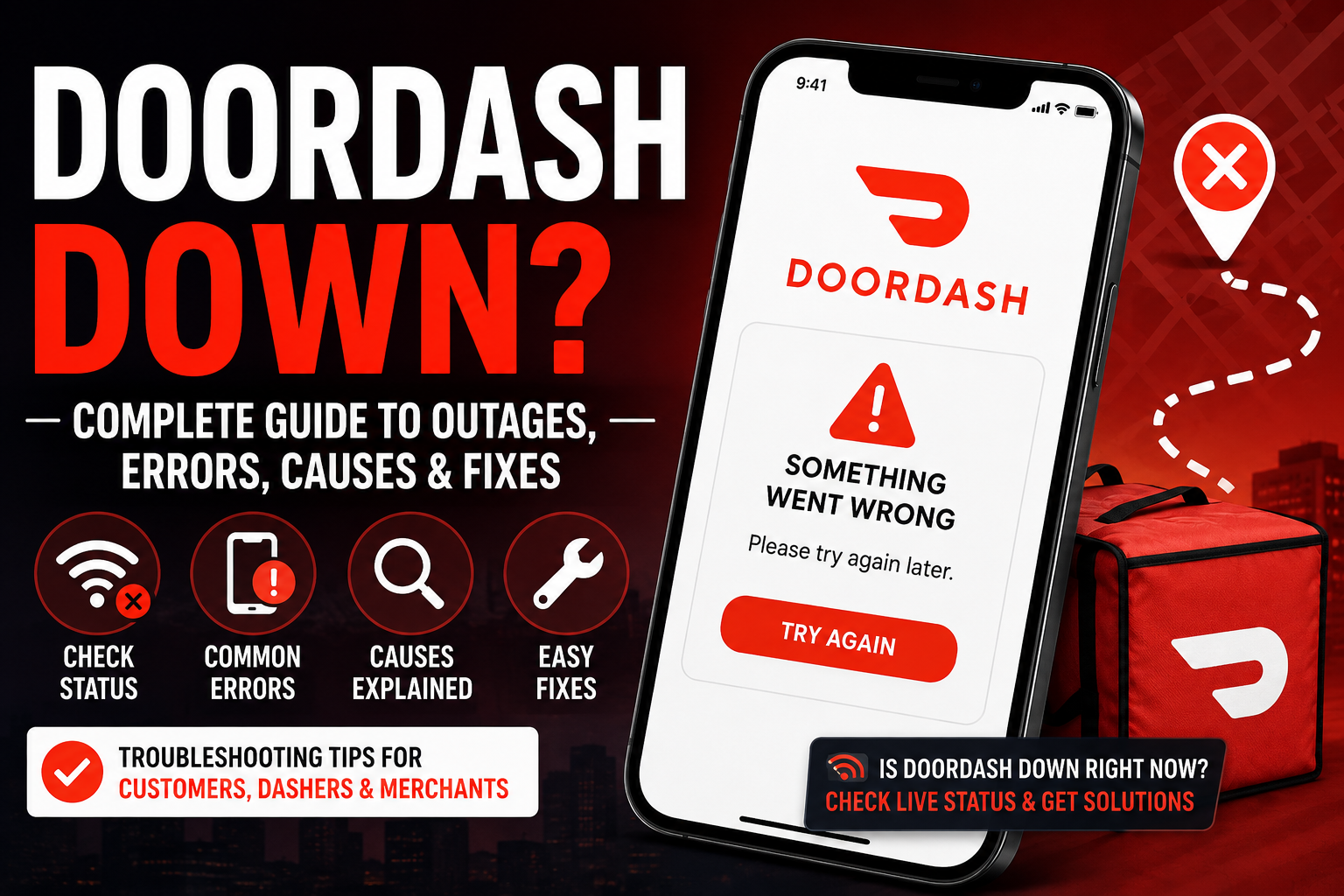 DoorDash Down? Complete Guide to Outages, Error Messages, Causes & Fixes (2026)