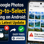 Google Photos Drag-to-Select Missing on Android: Fix & Latest Update