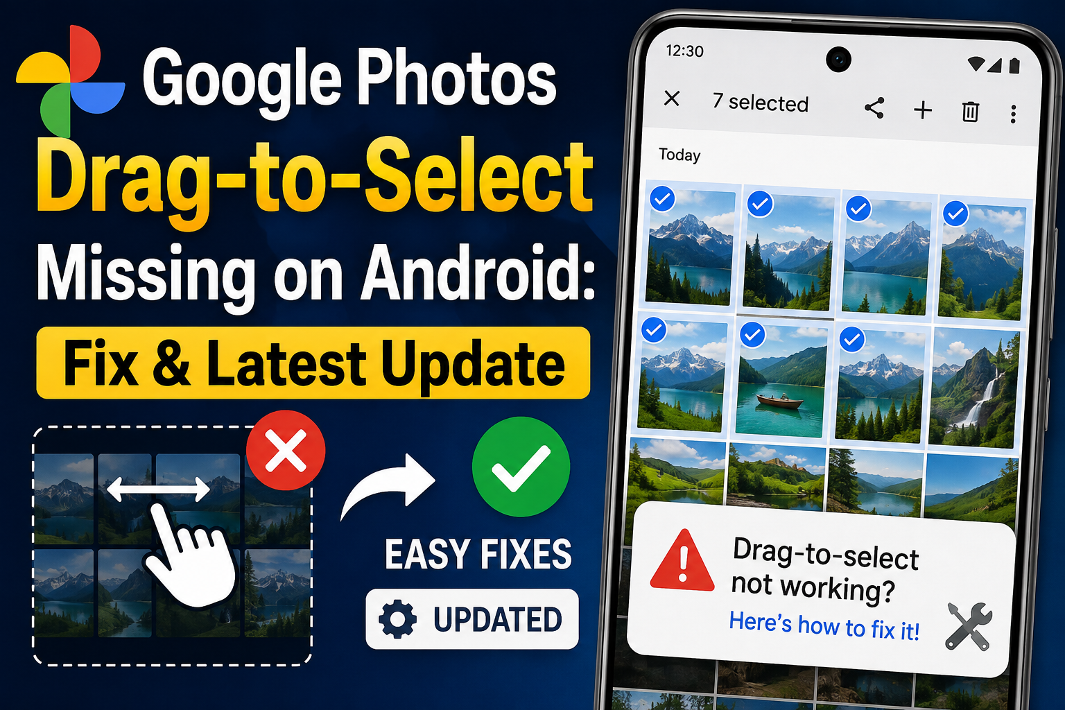 Google Photos Drag-to-Select Missing on Android: Fix & Latest Update